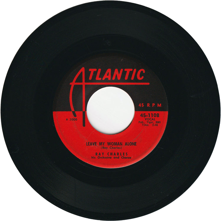 Ray Charles - Leave My Woman Alone / Lonely Avenue
