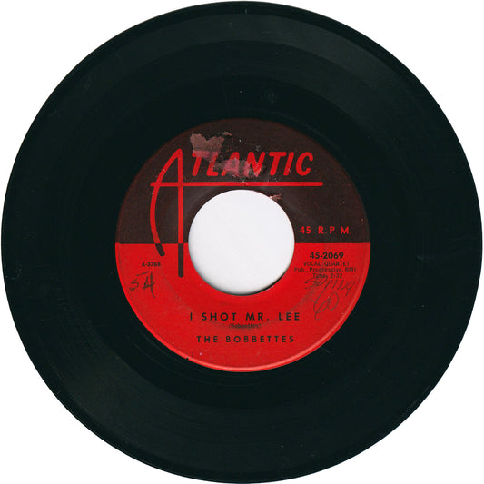 The Bobbettes - I Shot Mr. Lee / Untrue Love [ATLANTIC Label]