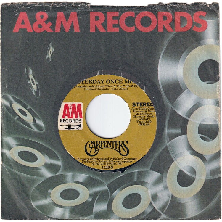 Carpenters - Yesterday Once More / Road Ode [Styrene, Monarch Pressing]