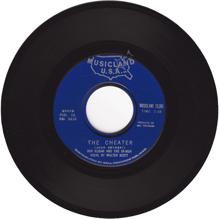 Bob Kuban & The In-Men - The Cheater / Try Me Baby