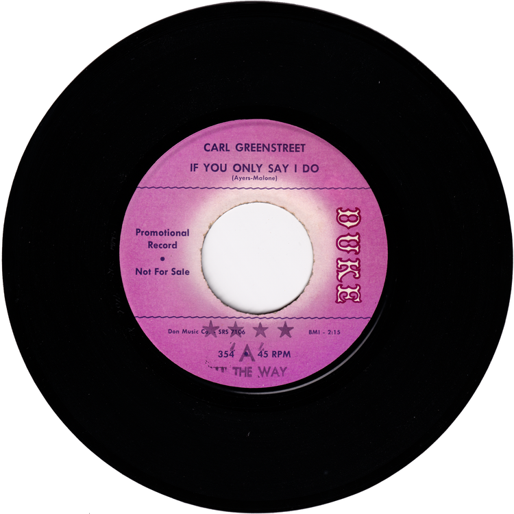 Carl Greenstreet - If You Only Say I Do / The Way The Winds Blows (Promo)