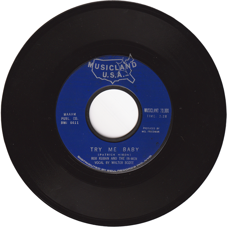 Bob Kuban & The In-Men - The Cheater / Try Me Baby