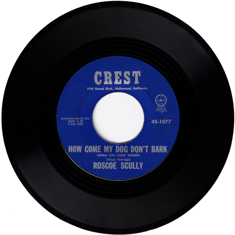 Roscoe Scully - Come Back, Baby / How Come My Dog Don't Bark