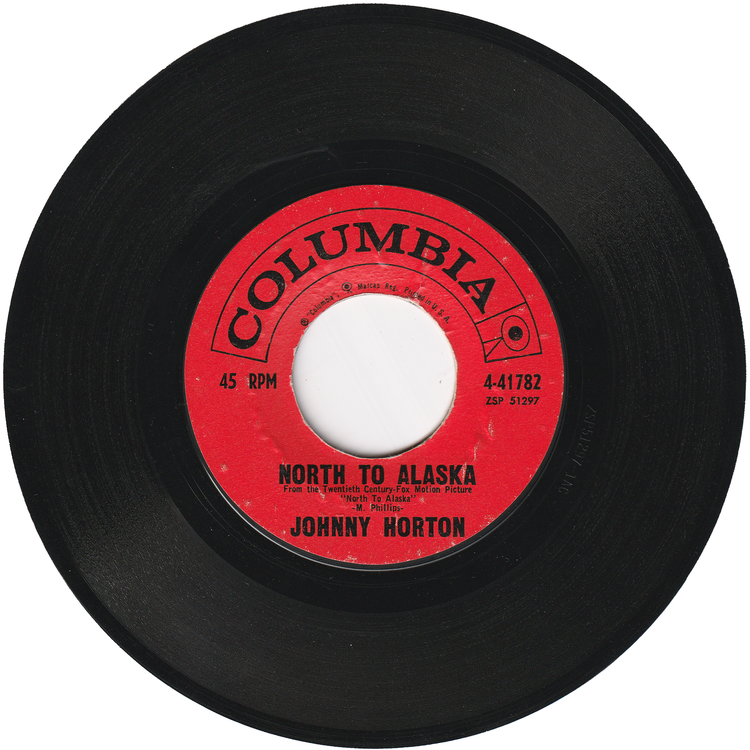 Johnny Horton - North To Alaska / The Mansion You Stole