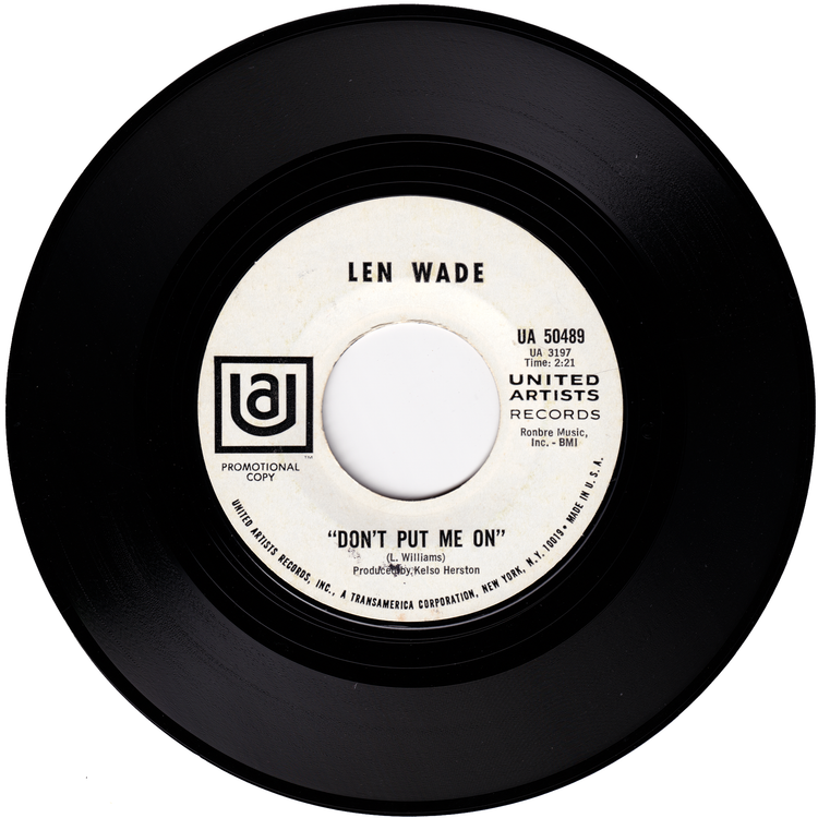 Len Wade - The Night The Angels Cried / Don't Put Me On (Promo)