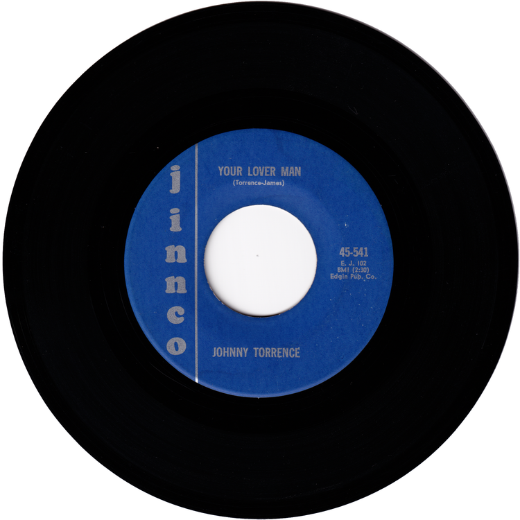 Johnny Torrence - Your Lover Man / I Keep a-Runnin' in This 'Ole Rat Race (JINNCO Label)