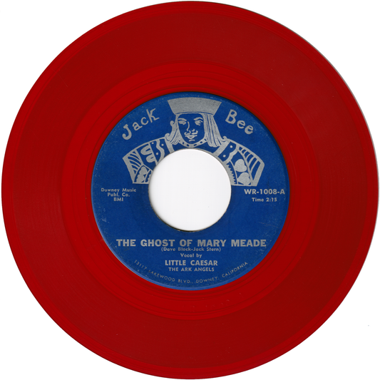 Little Caesar & The Ark Angels - The Ghost Of Mary Meade / The Ark Angels - The Ghost Of Mary Meade