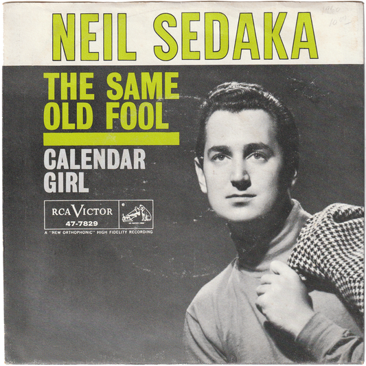 Neil Sedaka - Calendar Girl / The Same Old Fool (w/PS)
