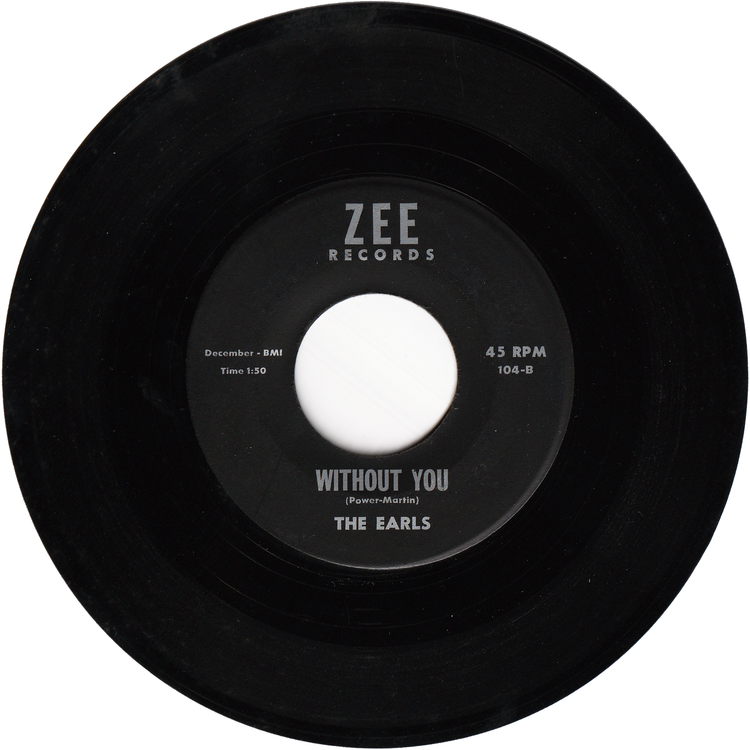 The Earls - Life Is But A Dream / Without You [ZEE label Re-Issue]