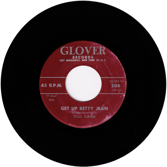 Titus Turner - Get Up Betty Jean / Cool Down