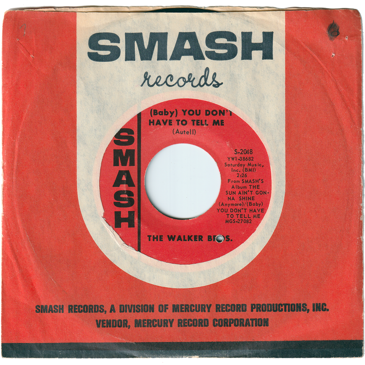The Walker Brothers - (Baby) You Don't Have To Tell Me / Young Man Cried