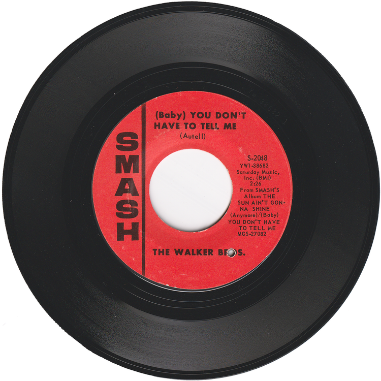 The Walker Brothers - (Baby) You Don't Have To Tell Me / Young Man Cried