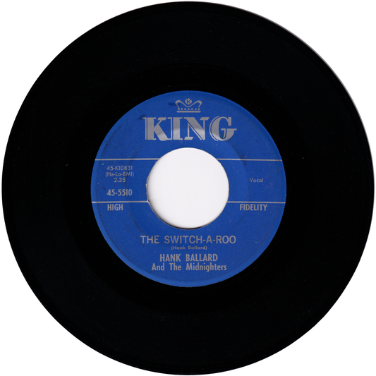Hank Ballard & The Midnighters - The Switch-A-Roo / The Float