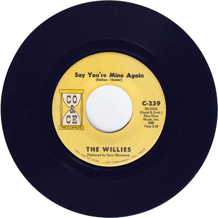 The Willies - The Willy / Say You're Mine Again