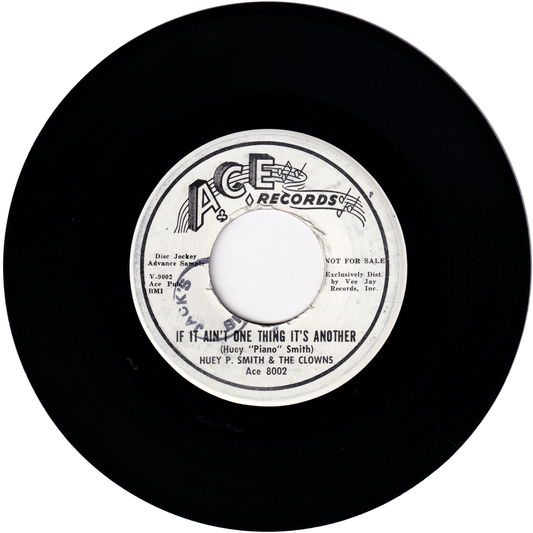 Huey "Piano" Smith & The Clowns - If It Ain't One Thing It's Another / Talk To Me Baby (Promo)
