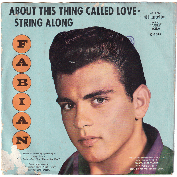 Fabian - About This Thing Called Love / String Along (w/PS)
