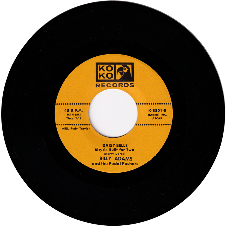 Billy Adams & The Pedal Pushers - Bicycle Hop / Daisy Belle (w/PS)