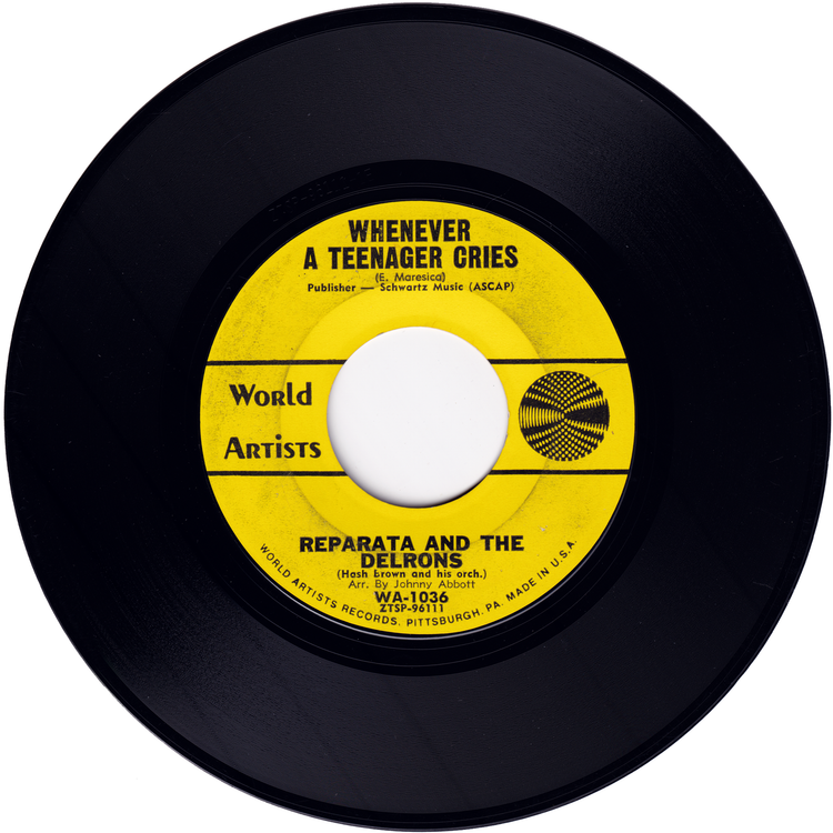 Reparata & The Delrons - Whenever A Teenager Cries / He's My Guy