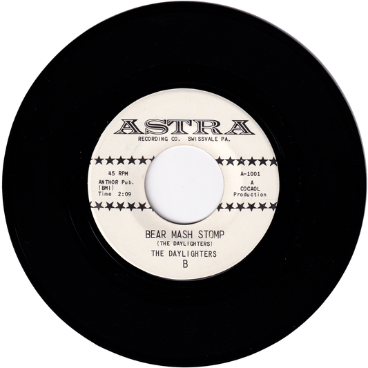 The Daylighters - Bear Mash Stomp / This Heart Of Mine (1965 ASTRA Label)