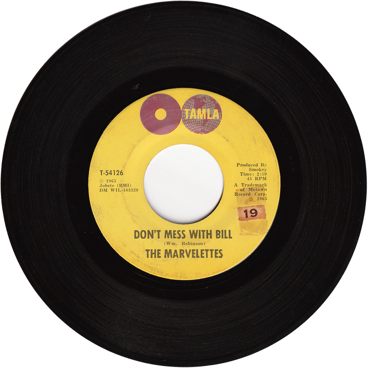 The Marvelettes - Don't Mess With Bill / Anything You Wanna Do