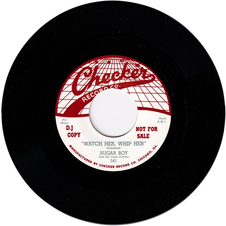 Sugar Boy & his Cane Cutters - Watch Her, Whip Her / You Call Everybody Sweetheart (Re-Issue)