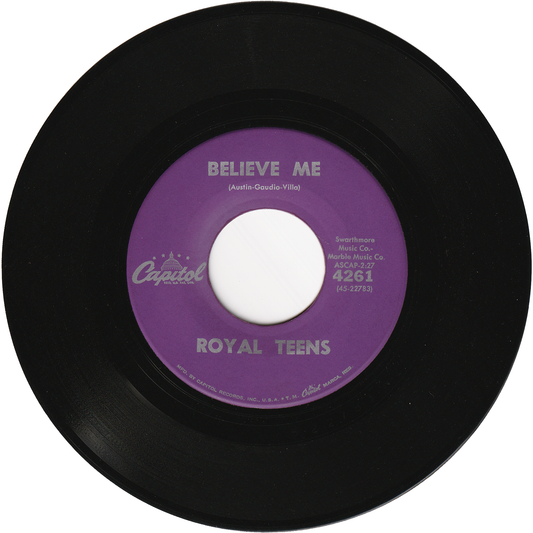 The Royal Teens - Believe Me / Little Cricket