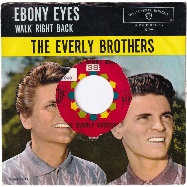 The Everly Brothers - Walk Right Back / Ebony Eyes