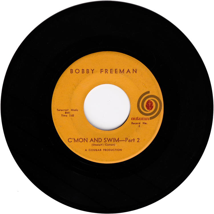 Bobby Freeman - C'mon & Swim / C'mon & Swim Part 2