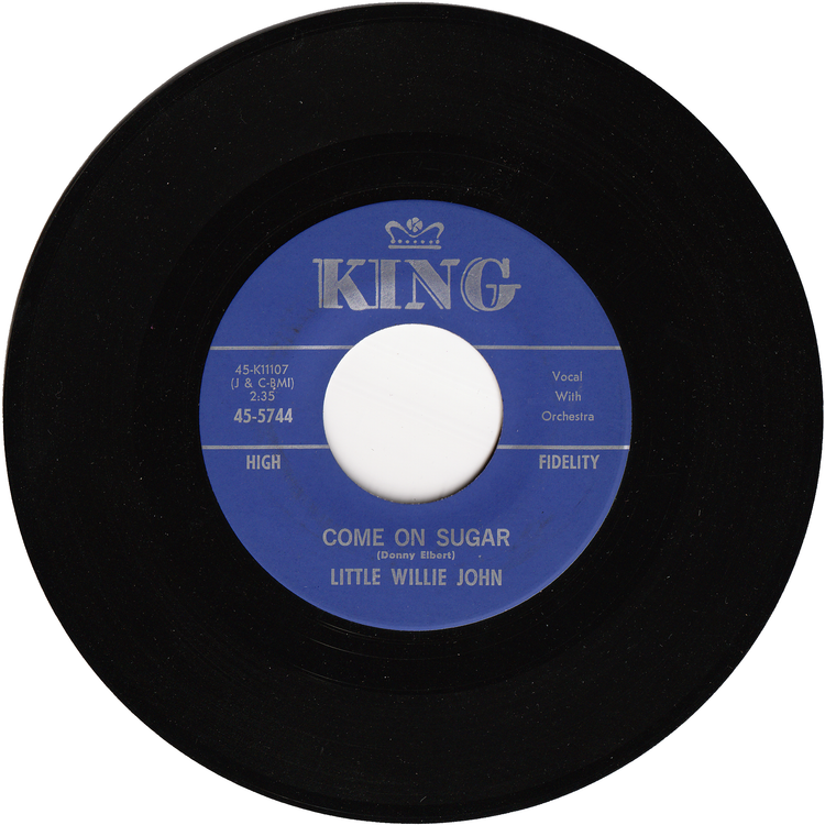 Little Willie John - Come On Sugar / My Baby's In Love With Another Guy