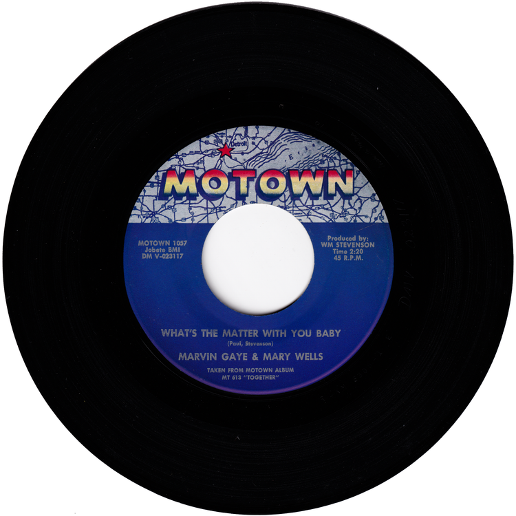 Marvin Gaye & Mary Wells - What's The Matter With You Baby / Once Upon A Time