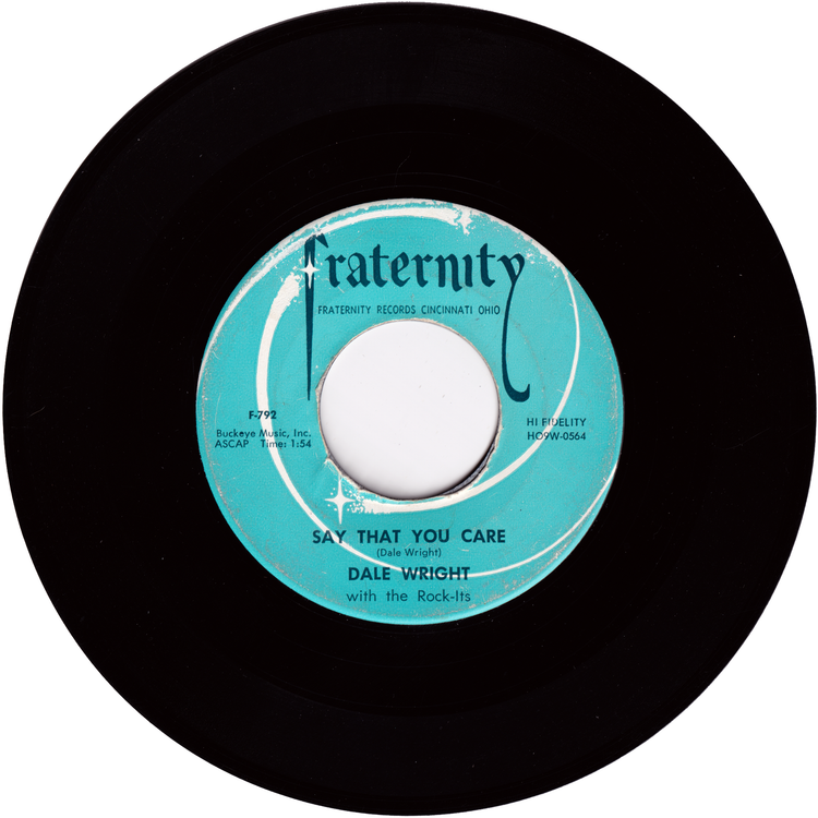 Dale Wright with The Rock-Its - She's Neat / Say That You Care