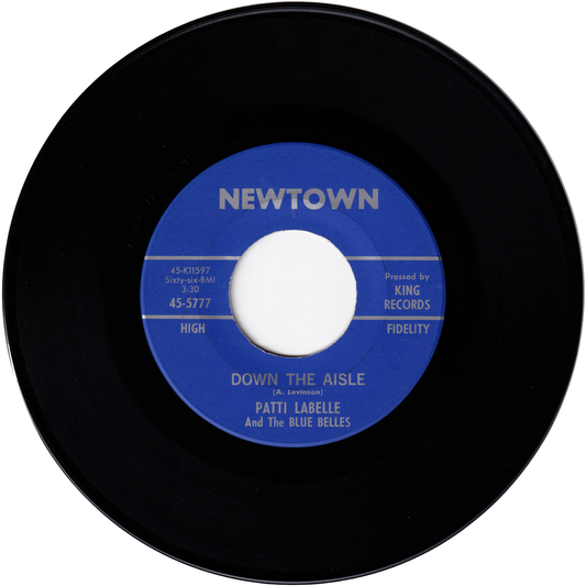 Patti Labelle & The Blue Bells - Down The Aisle / C'est La Vie (NEWTOWN Label)