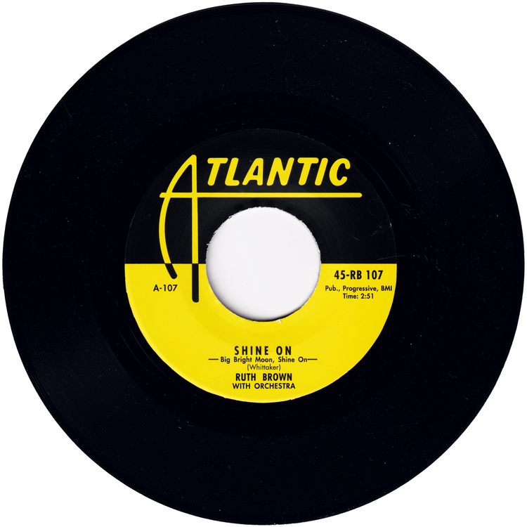 Ruth Brown - Shine On (Big Bright Moon, Shine On) / Please Don't Freeze	(RnB Re-Issue)