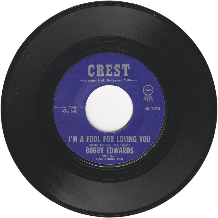 Bobby Edwards - You're The Reason / I'm a Fool For Loving You