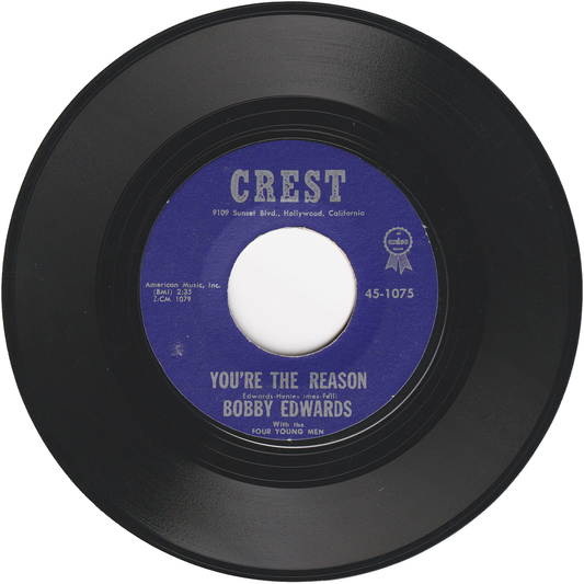 Bobby Edwards - You're The Reason / I'm a Fool For Loving You