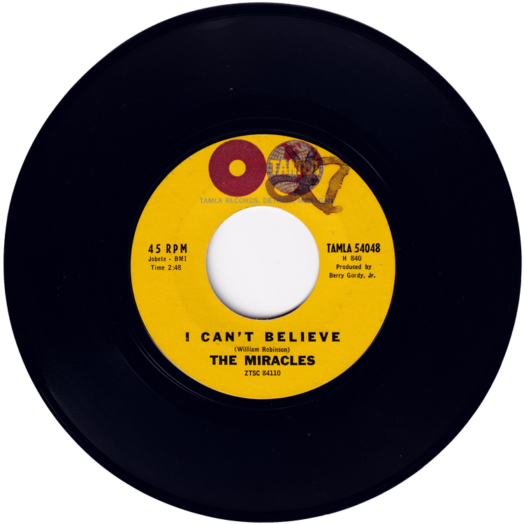 The Miracles - Everybody's Gotta Pay Some Dues / I Can't Believe