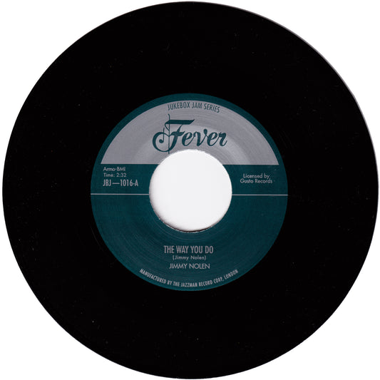 Jimmy Nolen - The Way You Do / Jimmy's Jive (JUKEBOX JAM Re-Issue)