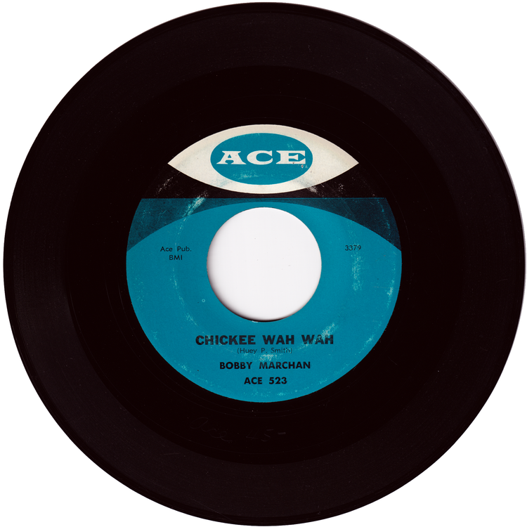 Bobby Marchan - Chickee Wah-Wah / Don't Take Your Love (ACE Blue label)