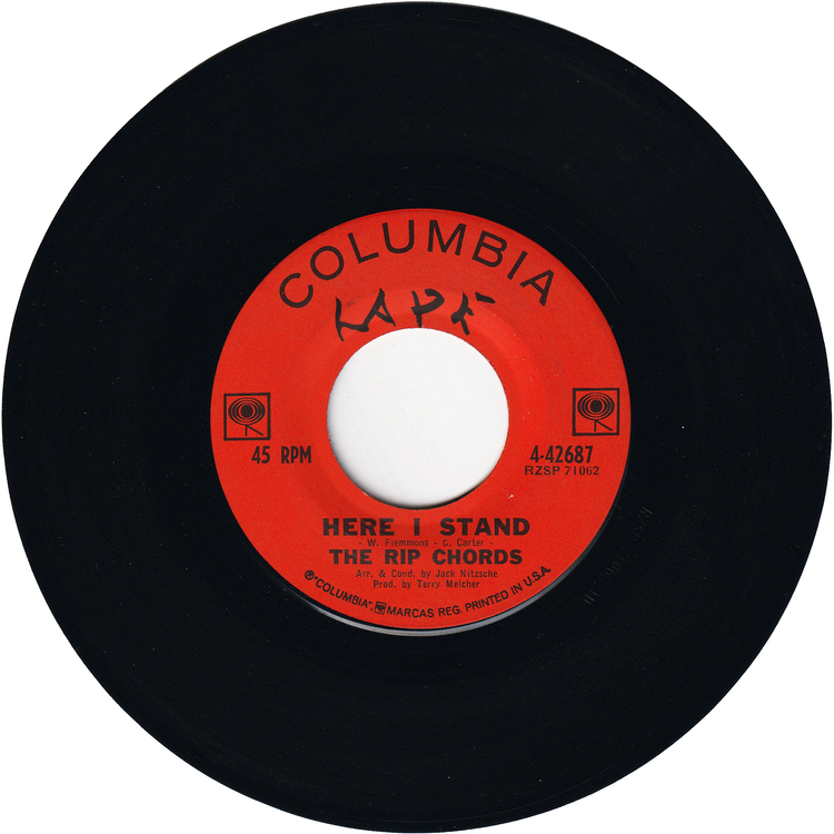 The Rip Chords - Here I Stand / Karen