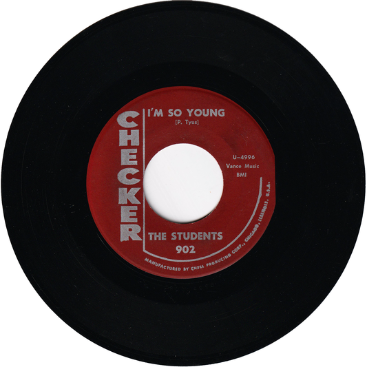 The Students - I'm So Young / Everyday Of The Week